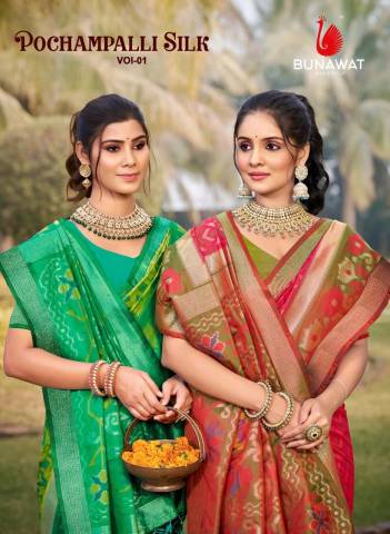 BUNAWAT POCHAMPALLI SILK VOL-01 1001 TO 1008 DESIGNER SILK SAREE WHOLESALER IN INDIA